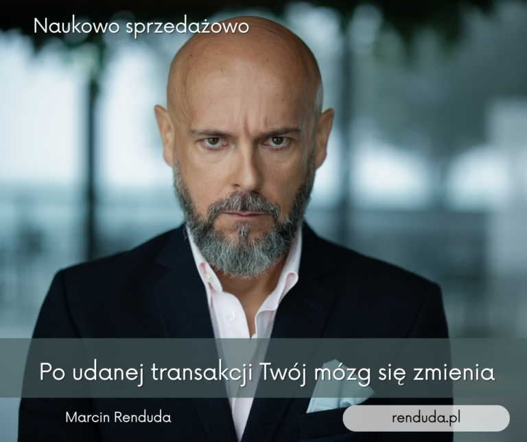 Twój mózg po domknięciu deala jest innym mózgiem